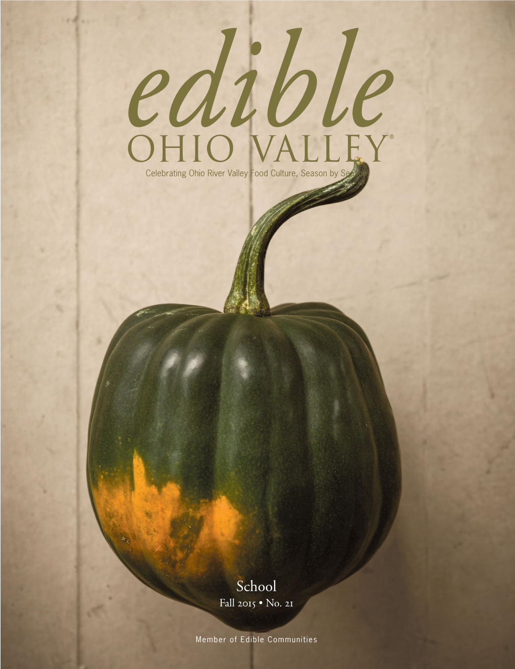 Ohio Valley® Celebrating Ohio River Valley Food Culture, Season by Season