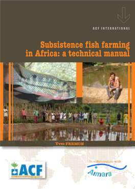 Subsistence Fish Farming in Africa: a Technical Manual