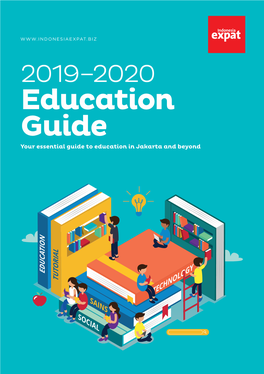Education Guide Your Essential Guide to Education in Jakarta and Beyond
