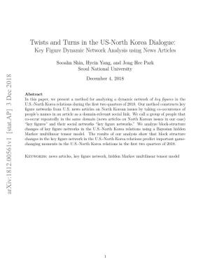 Twists and Turns in the US-North Korea Dialogue: Arxiv:1812.00561V1 [Stat.AP] 3 Dec 2018