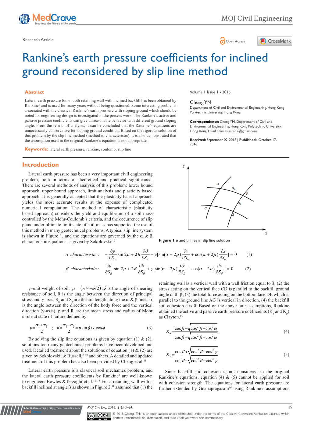 Rankine's Earth Pressure Coefficients for Inclined Ground Reconsidered by Slip Line Method