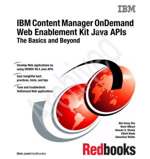 IBM Content Manager Ondemand Web Enablement Kit Java Apis the Basics and Beyond