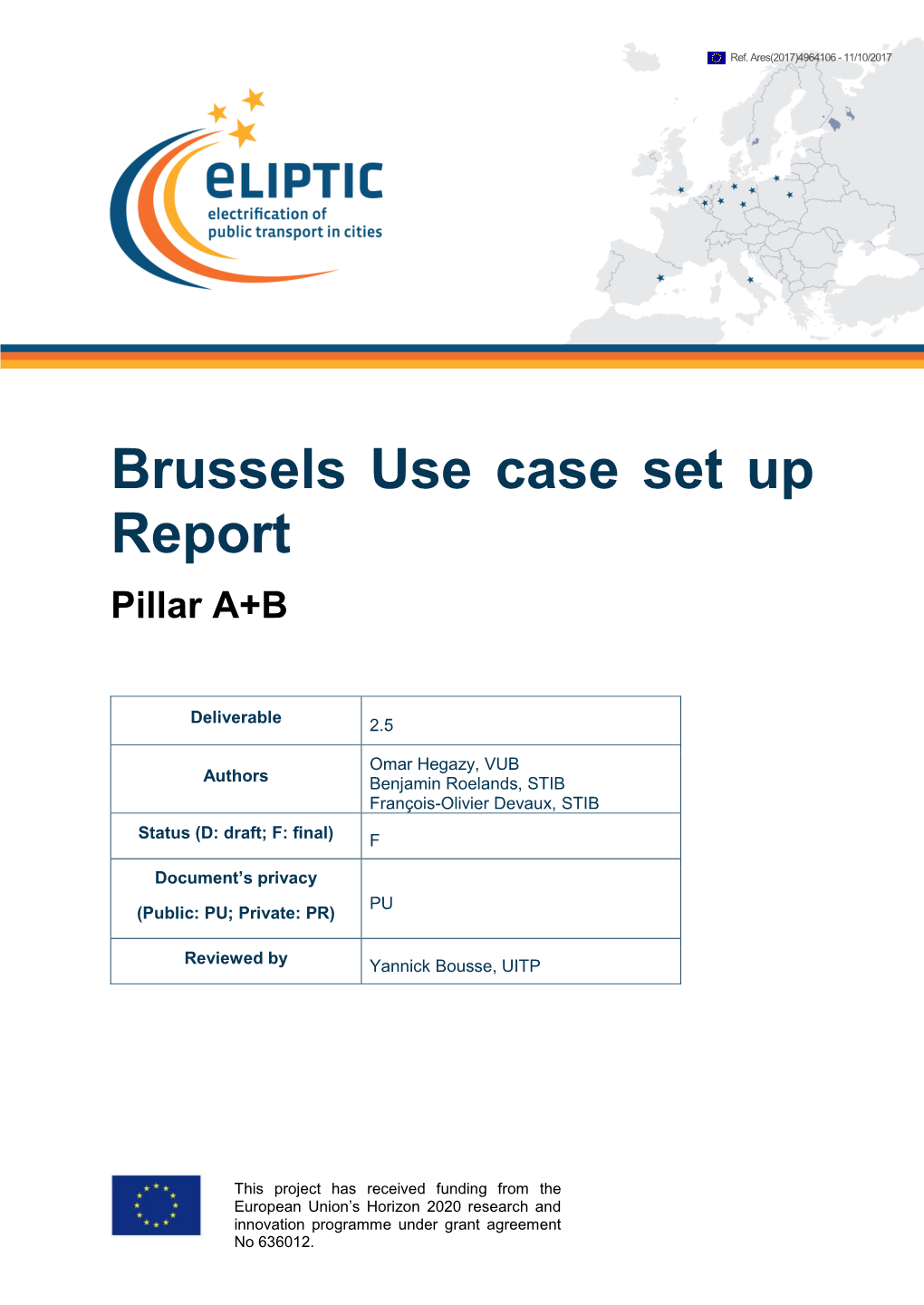 Brussels Use Case Set up Report Pillar A+B