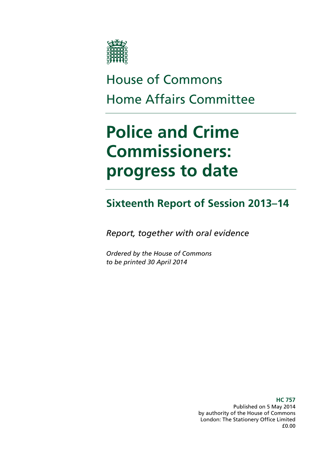 Police and Crime Commissioners: Progress to Date