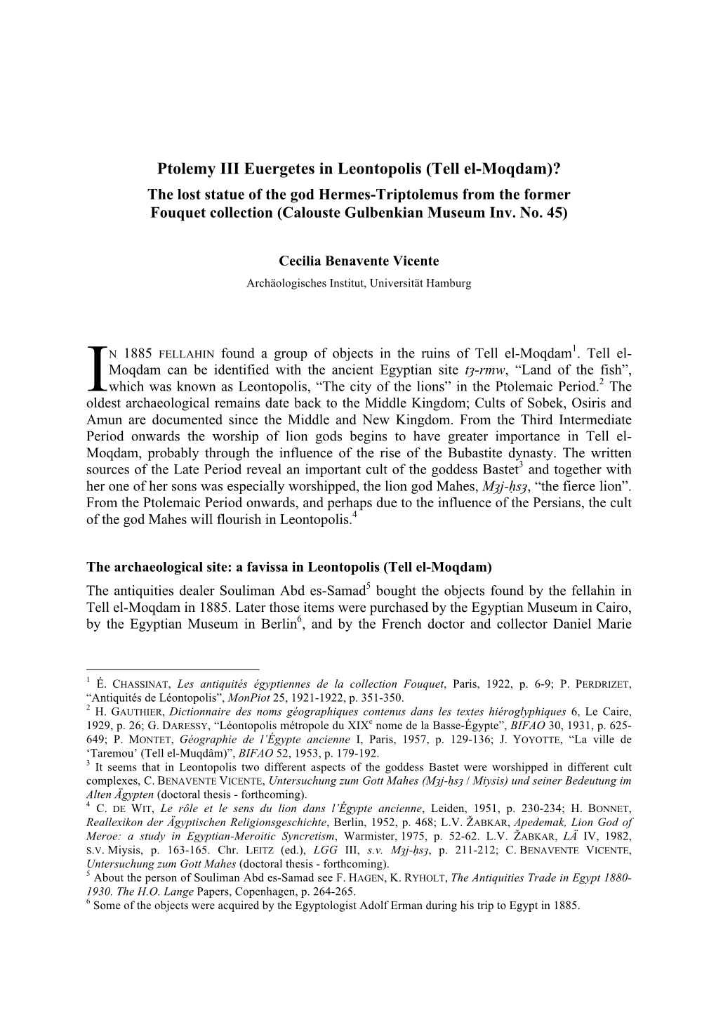 Ptolemy III Euergetes in Leontopolis (Tell El-Moqdam)?