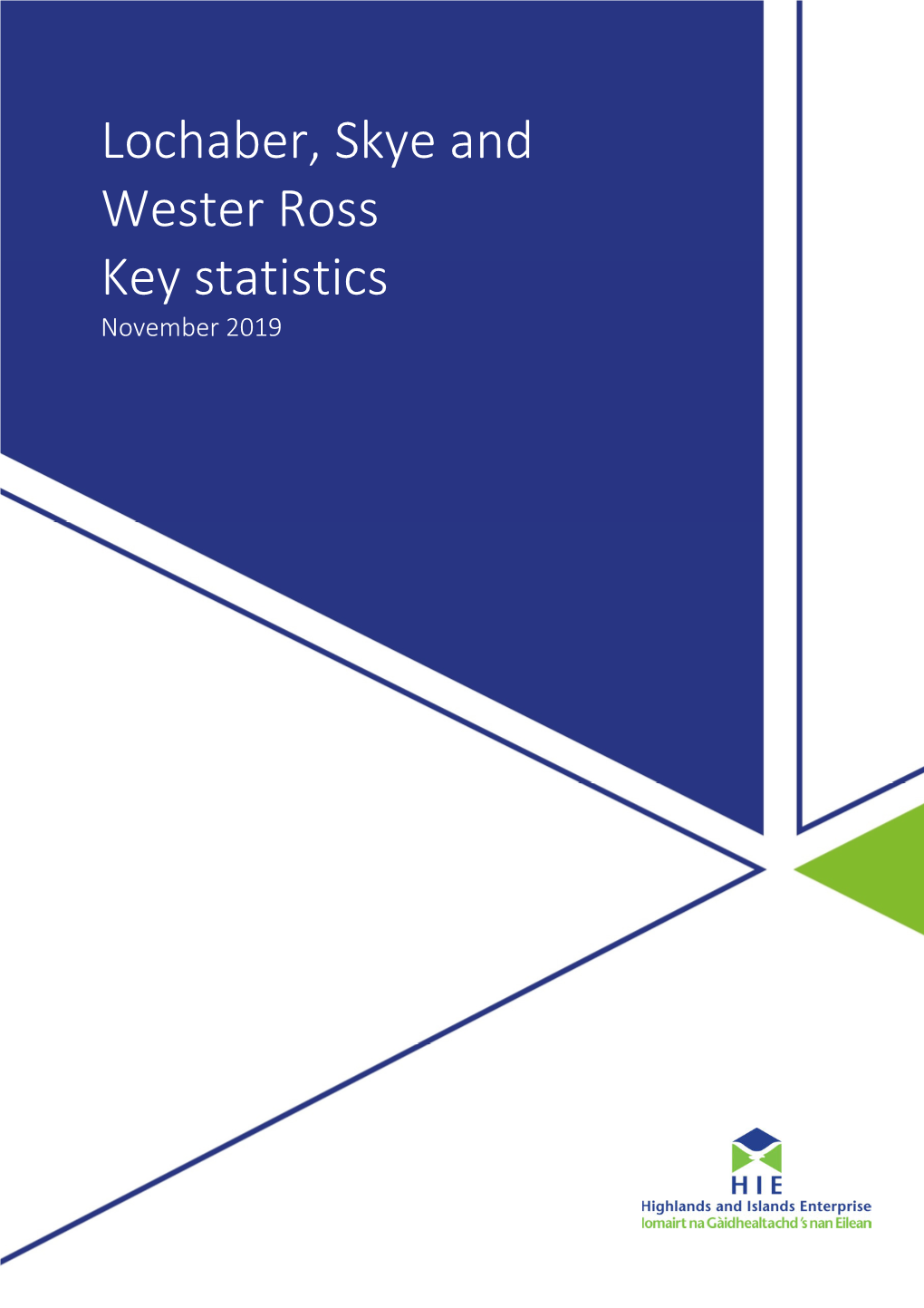 Lochaber, Skye and Wester Ross Key Statistics November 2019