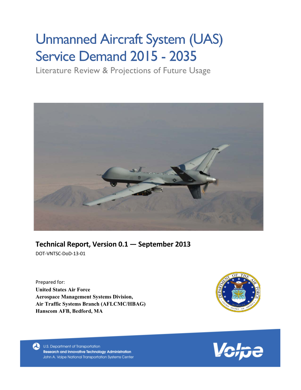 Unmanned Aircraft System (UAS) Service Demand 2015 - 2035 Literature Review & Projections of Future Usage