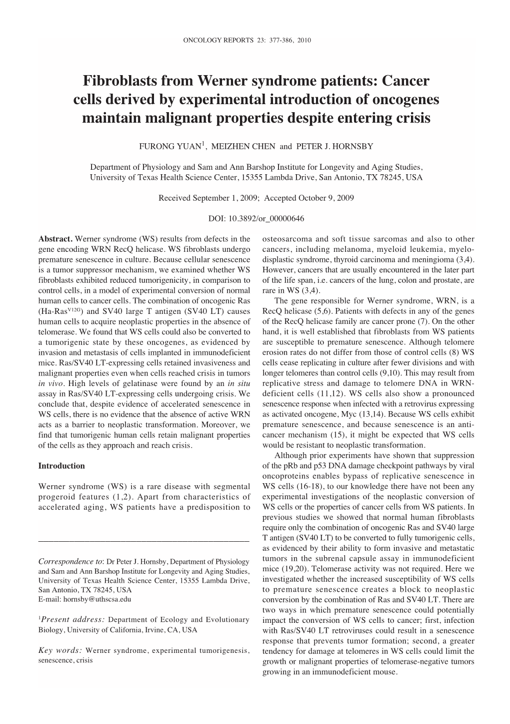 Fibroblasts from Werner Syndrome Patients: Cancer Cells Derived by Experimental Introduction of Oncogenes Maintain Malignant Properties Despite Entering Crisis