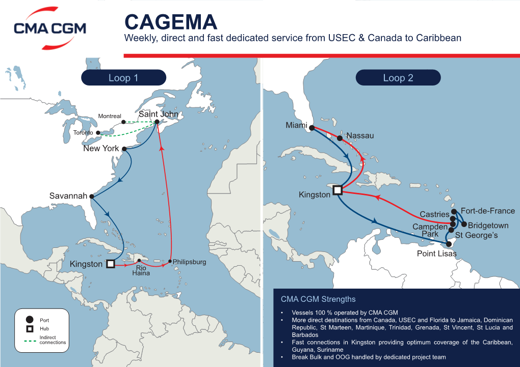 CAGEMA Weekly, Direct and Fast Dedicated Service from USEC & Canada to Caribbean