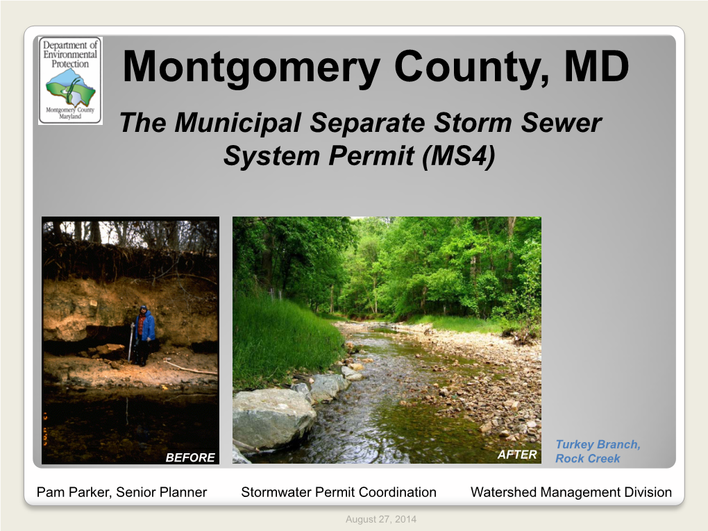 Montgomery County, MD the Municipal Separate Storm Sewer System Permit (MS4)