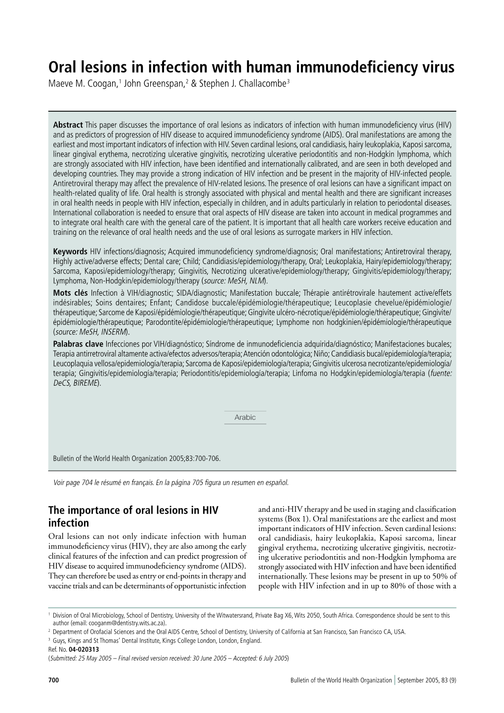 Oral Lesions in Infection with Human Immunodeficiency Virus