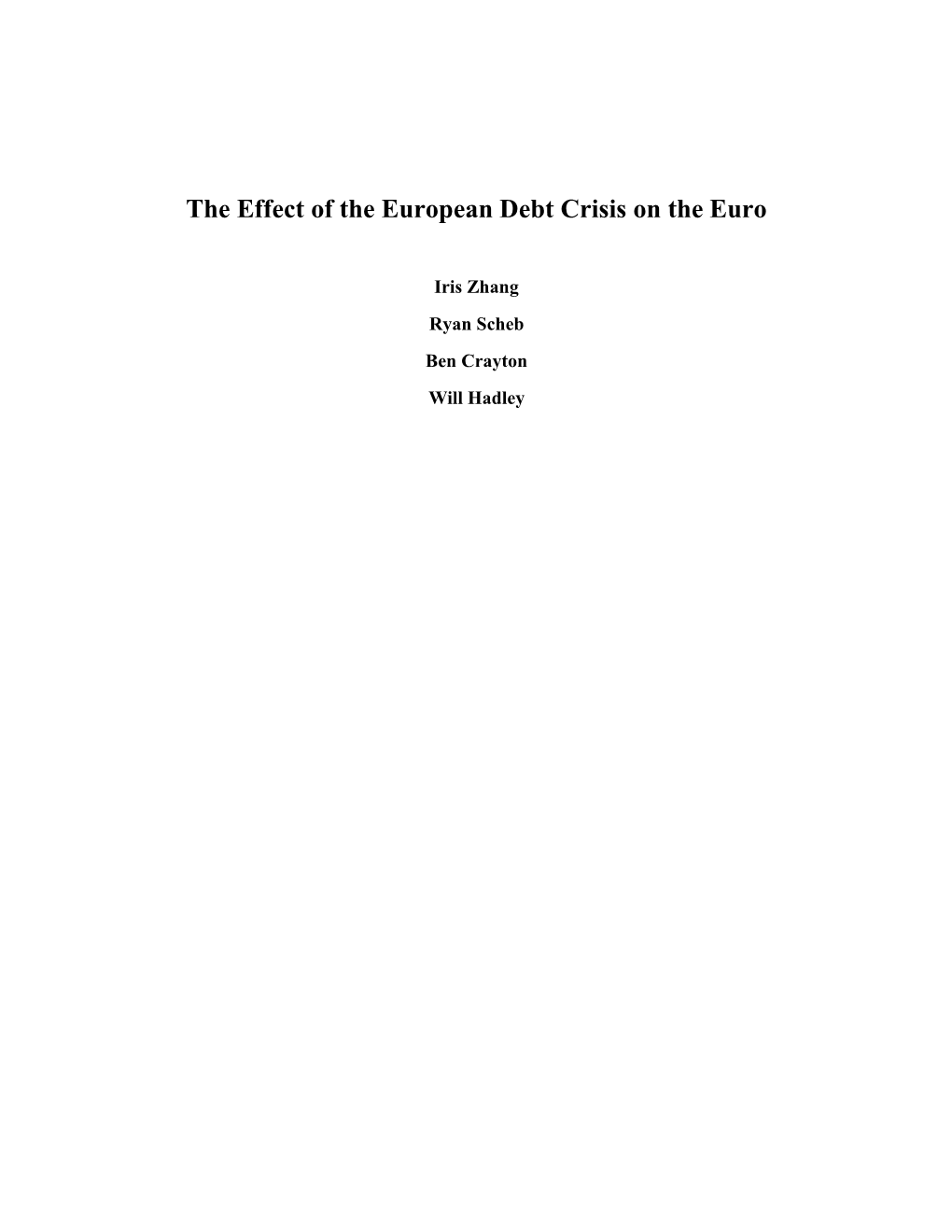 The Effect of the European Debt Crisis on the Euro