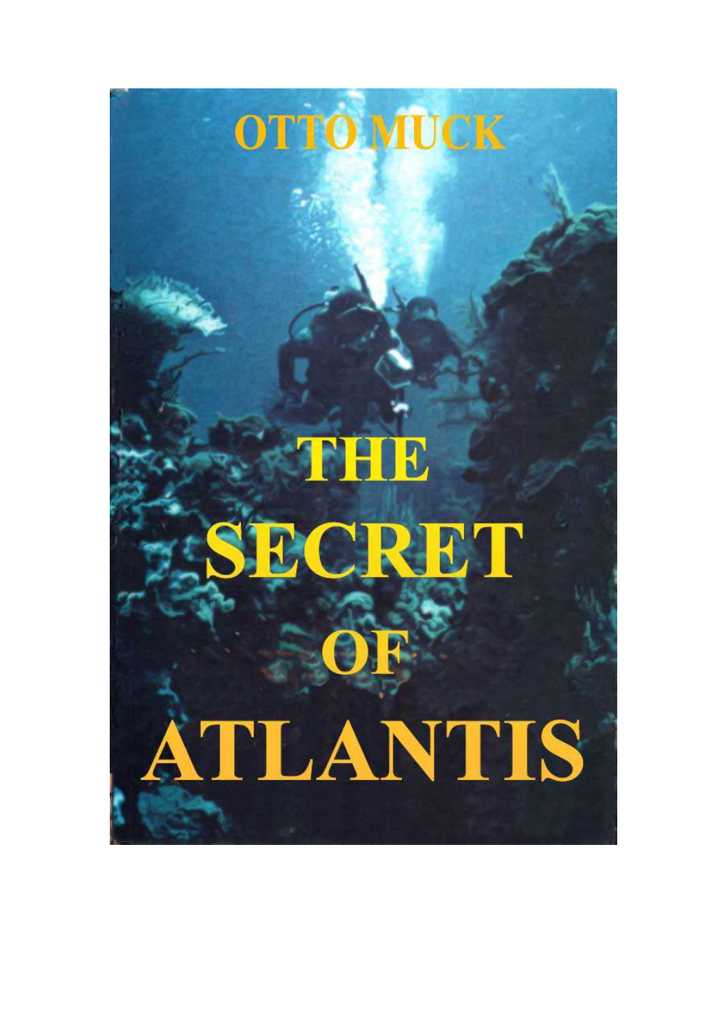 The Secret of Atlantis Otto Muck