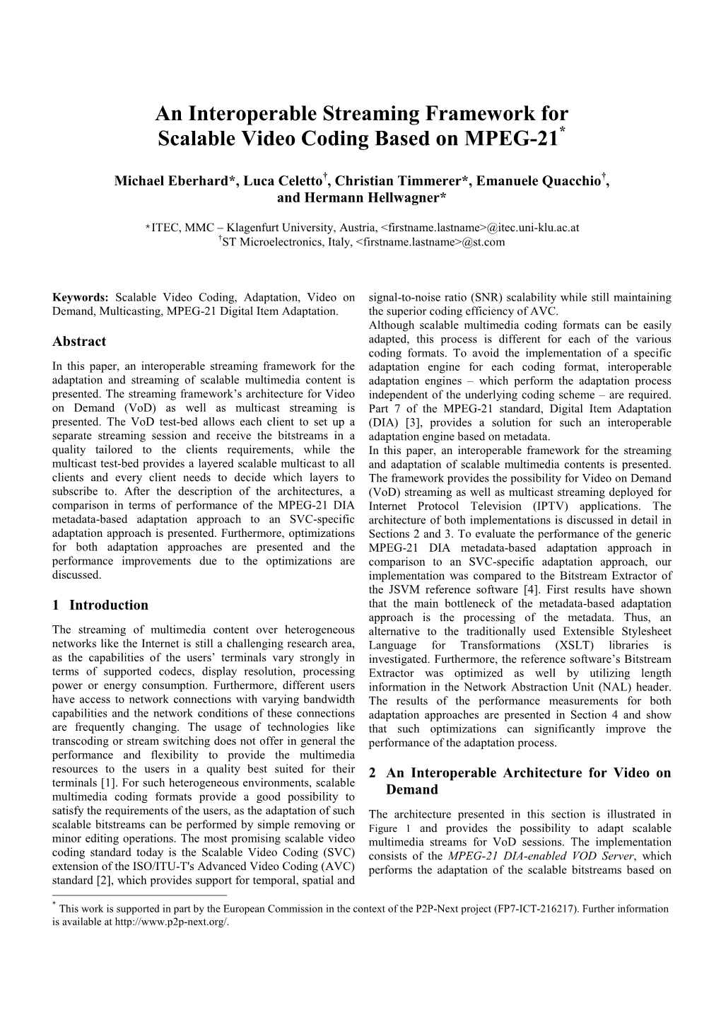 An Interoperable Streaming Framework for Scalable Video Coding Based on MPEG-21*