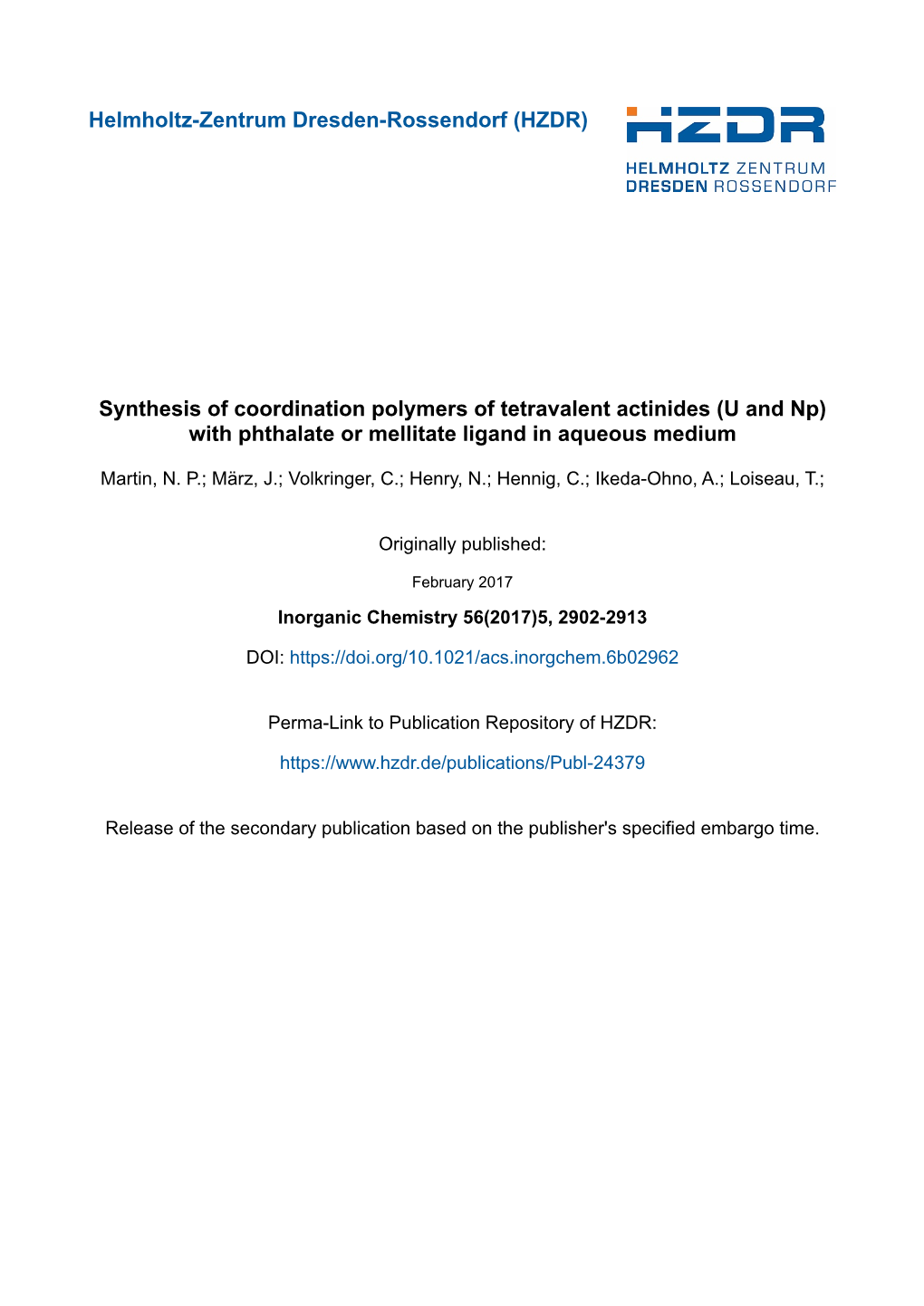 Synthesis of Coordination Polymers of Tetravalent Actinides (U and Np) with Phthalate Or Mellitate Ligand in Aqueous Medium