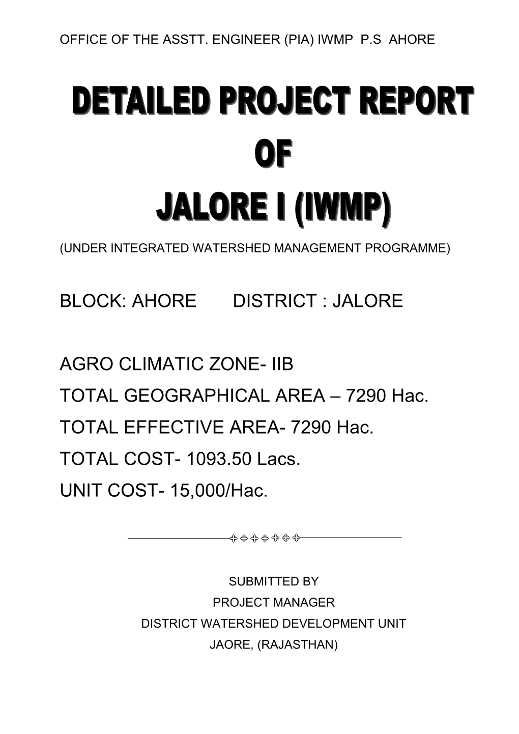 Block: Ahore District : Jalore Agro Climatic Zone- Iib Total