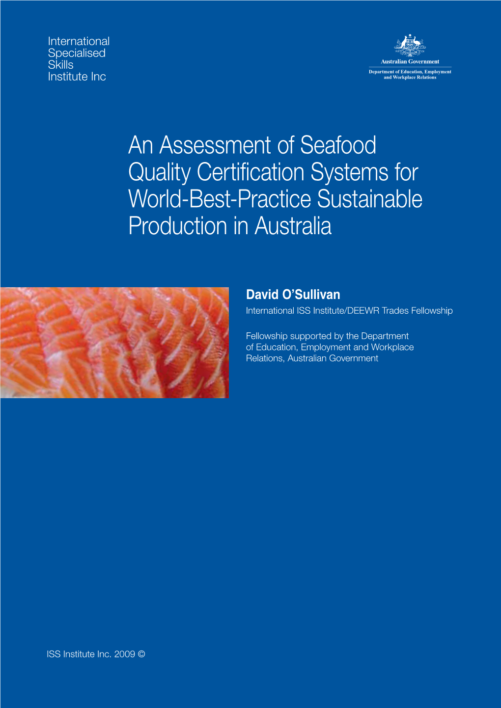 An Assessment of Seafood Quality Certification Systems for World-Best-Practice Sustainable Production in Australia
