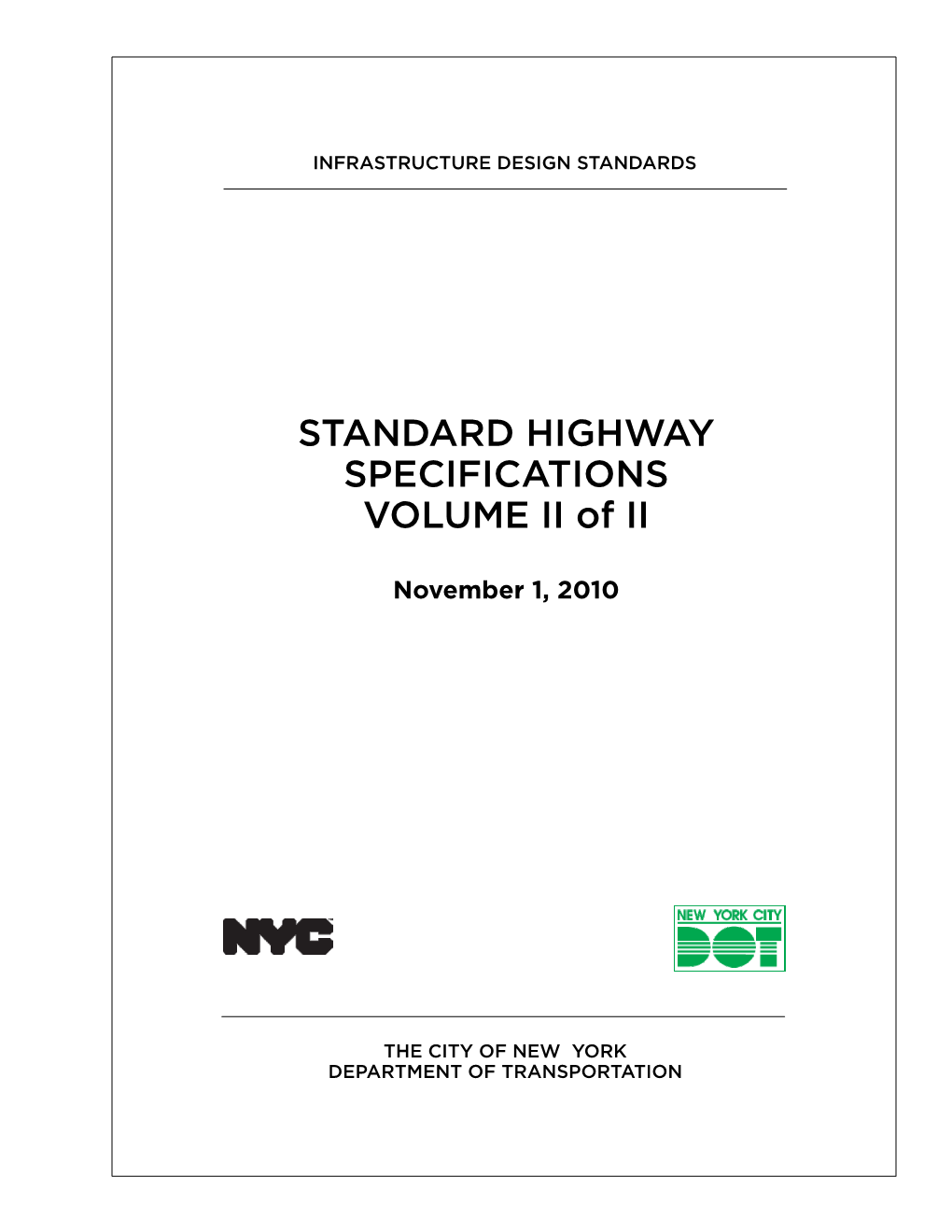 STANDARD HIGHWAY SPECIFICATIONS VOLUME II of II