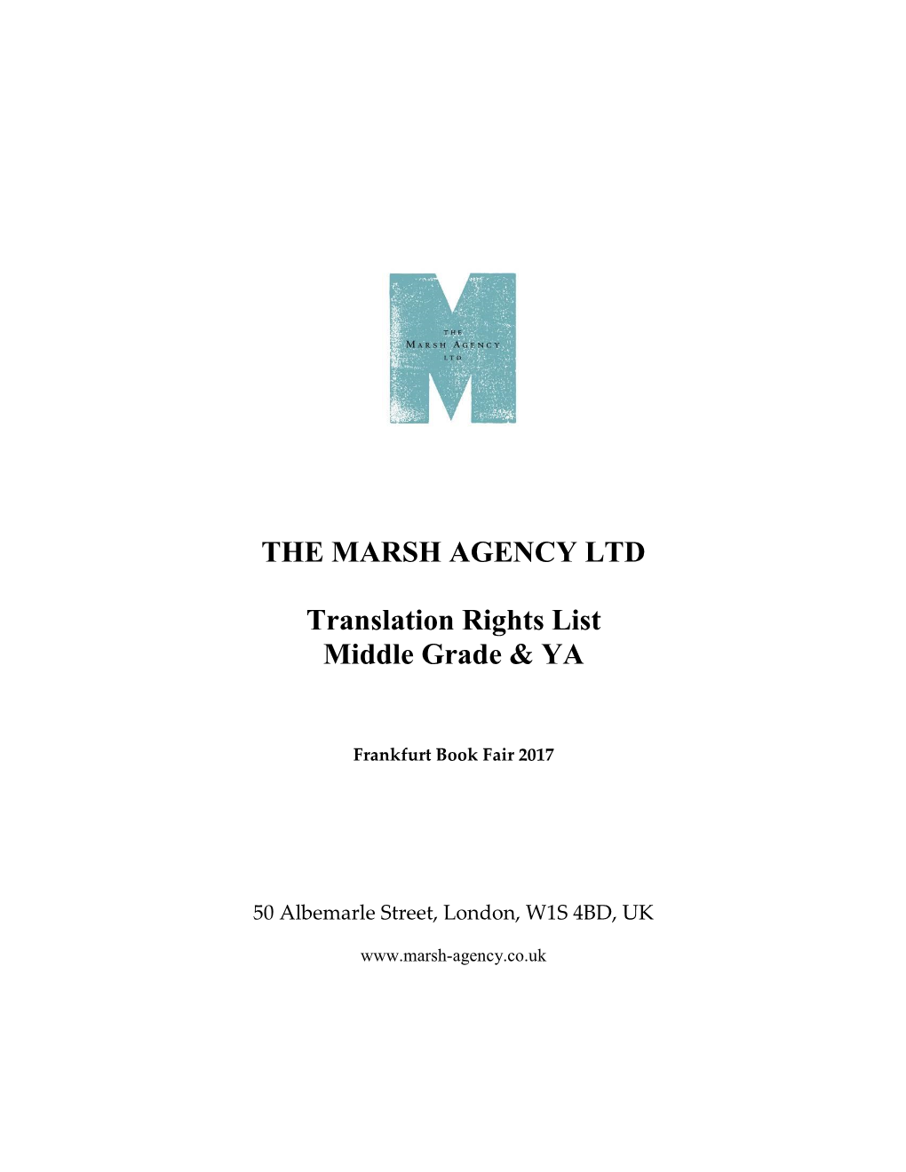 THE MARSH AGENCY LTD Translation Rights List Middle Grade & YA