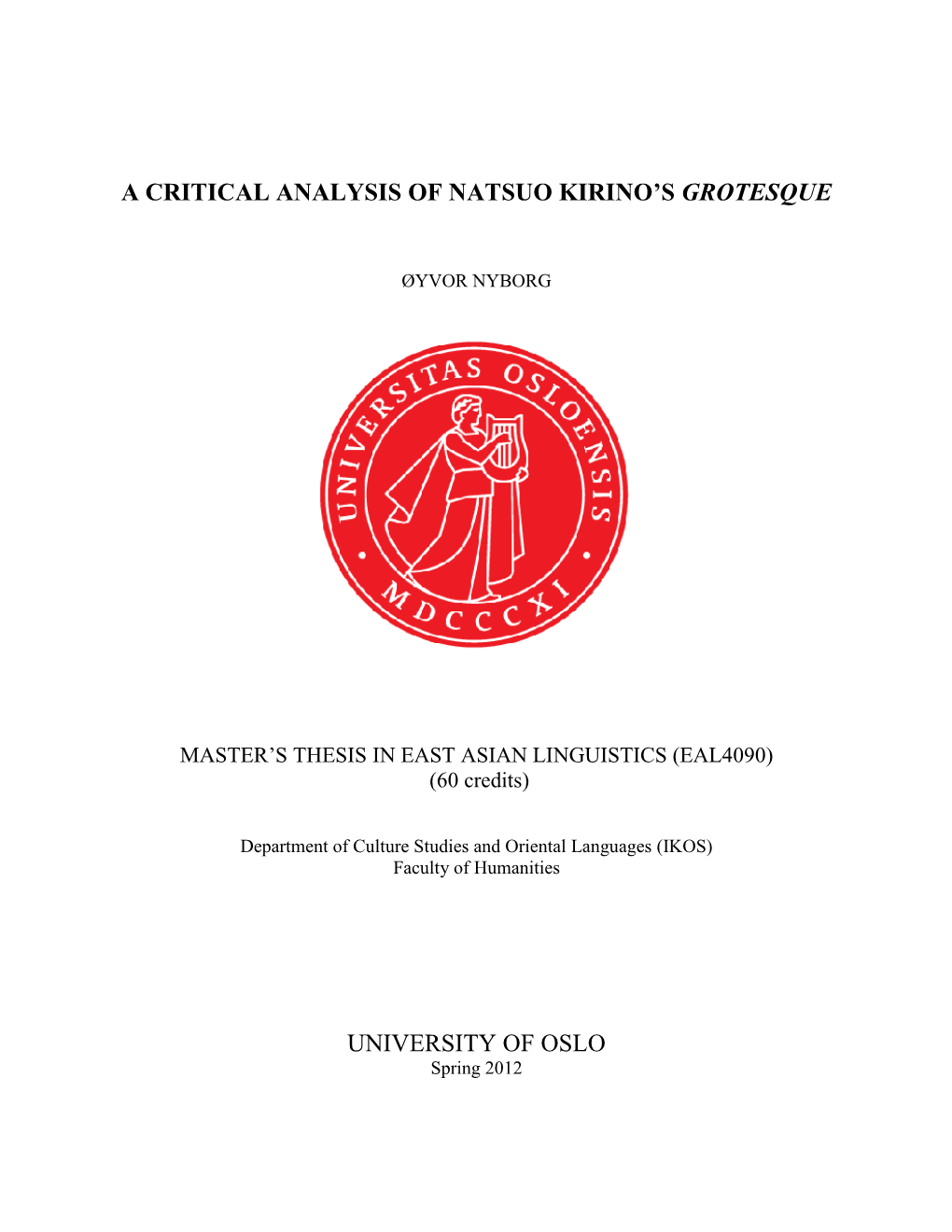 A Critical Analysis of Natsuo Kirino's Grotesque University of Oslo