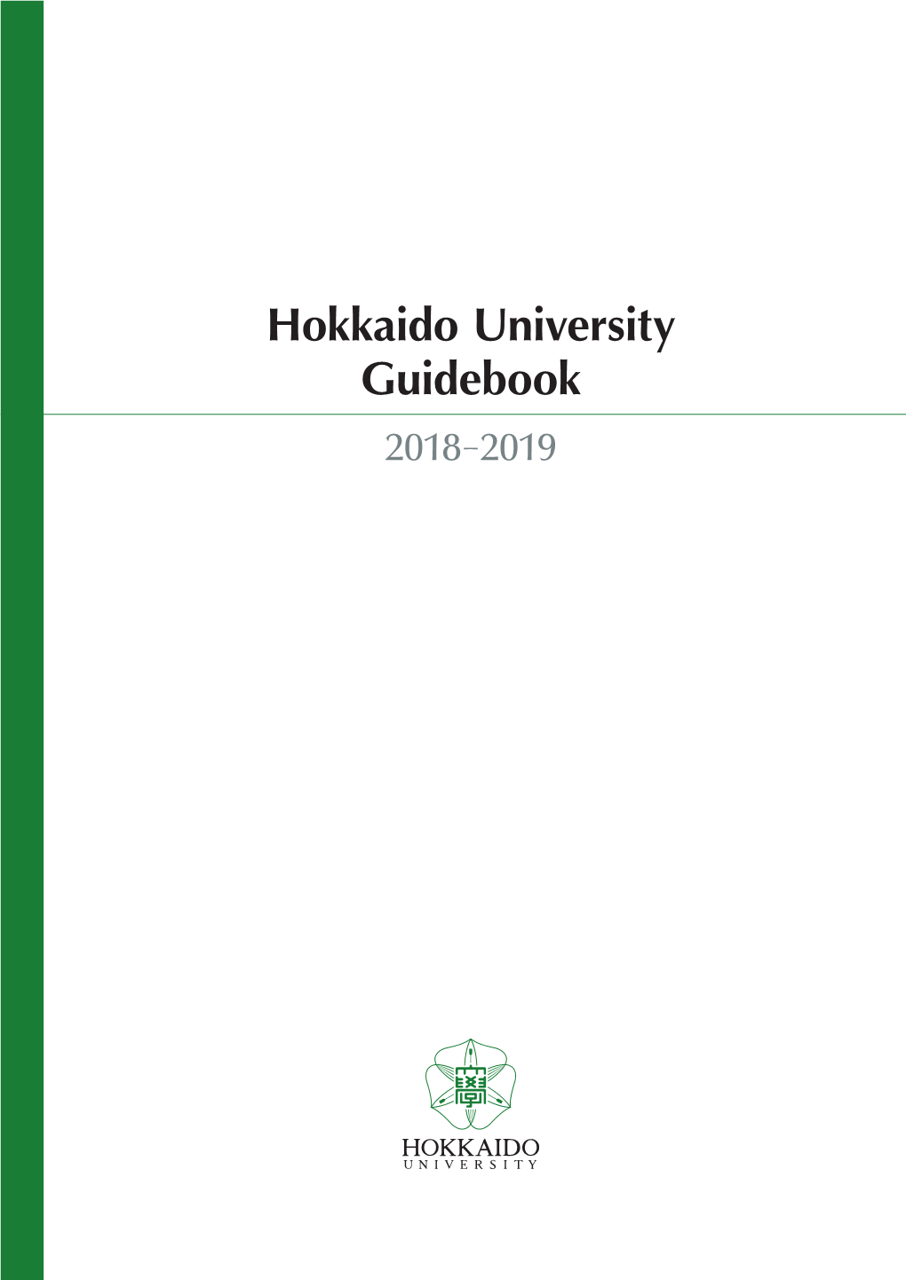 Hokkaido University Guidebook 2018-2019