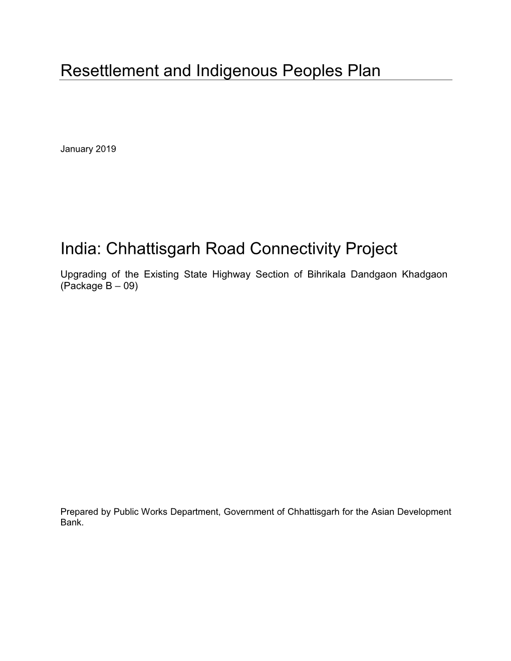 Resettlement and Indigenous Peoples Plan India: Chhattisgarh Road