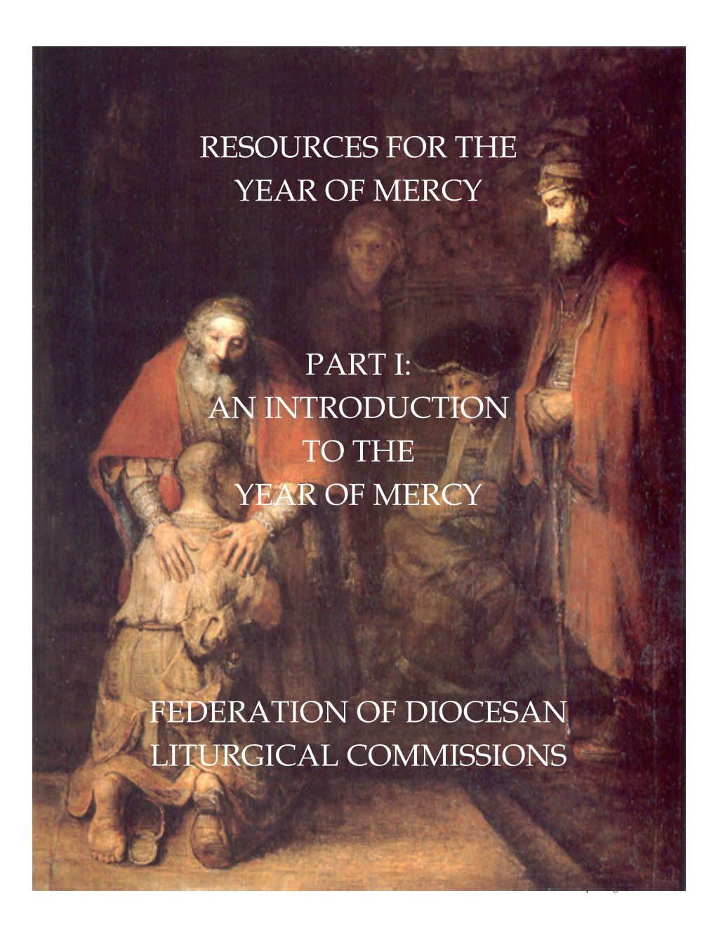 An Introduction to the Year of Mercy Federation of Diocesan Liturgical