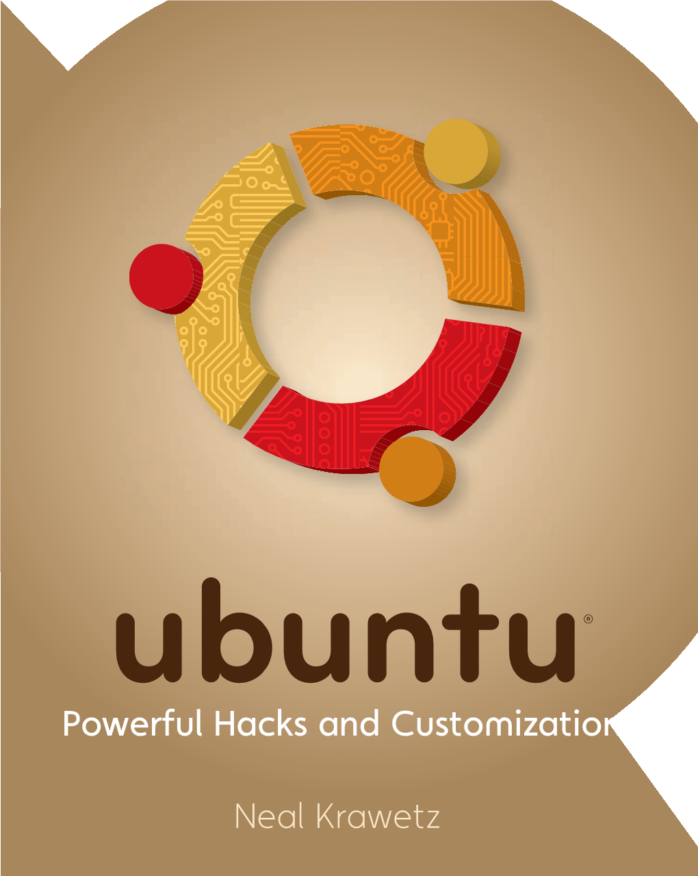 Ubuntu: Powerful Hacks and Customizations