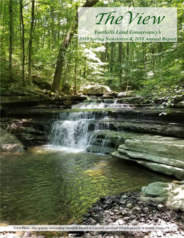 Theview Foothills Land Conservancy's 2019 Spring Newsletter & 2018 Annual Report