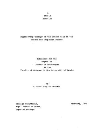 A Thesis Entitled Engineering Geology of the London Clay in The