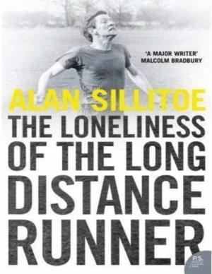 Alan Sillitoe the LONELINESS of the LONG- DISTANCE RUNNER