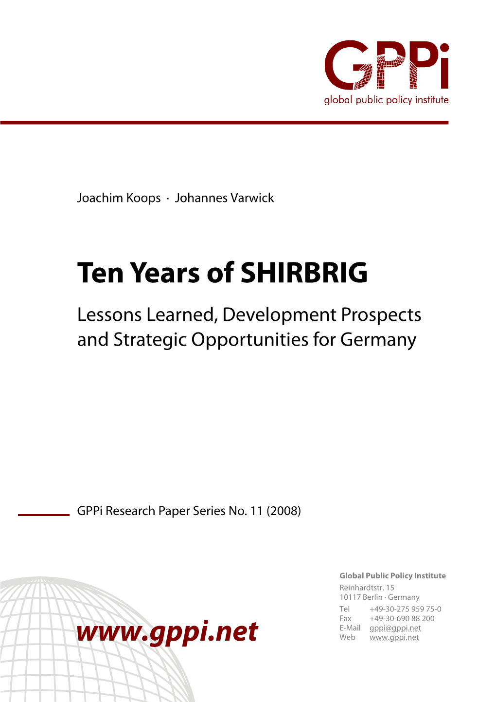 Ten Years of SHIRBRIG