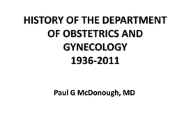 History of the Department of Obstetrics & Gynecology