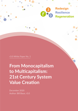 From Monocapitalism to Multicapitalism: 21St Century System Value Creation