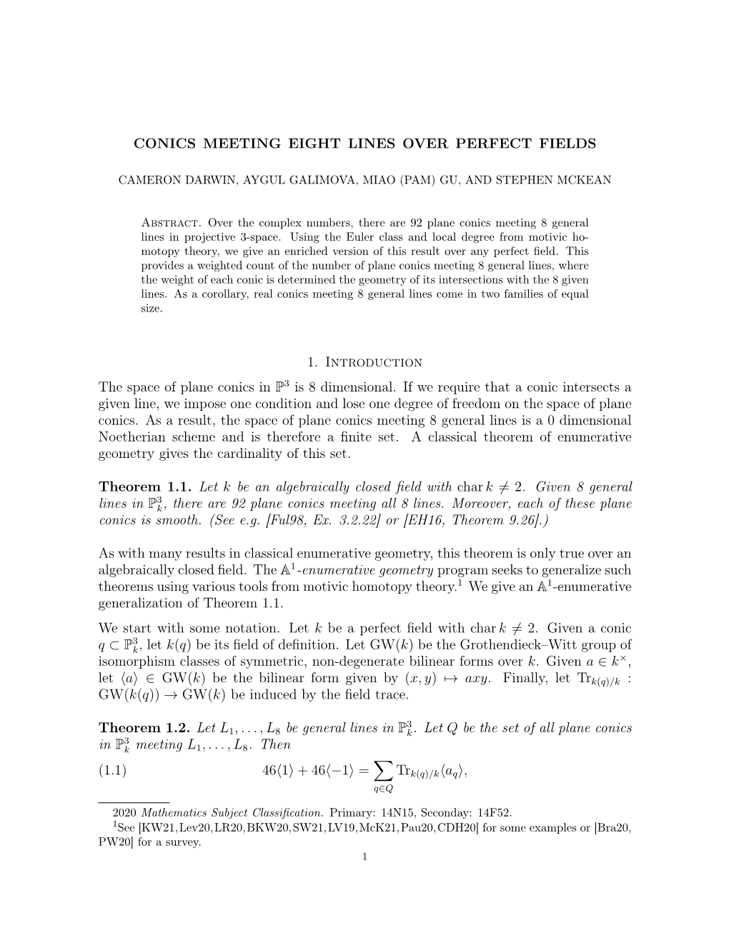 Conics Meeting Eight Lines Over Perfect Fields