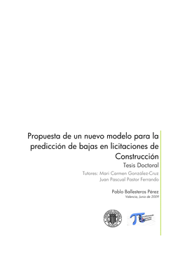Propuesta De Un Nuevo Modelo Para La Predicción De Bajas En Licitaciones De Construcción Tesis Doctoral