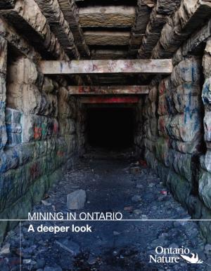 Mining in Ontario a Deeper Look Acknowledgements