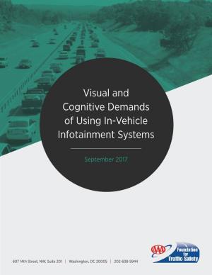 Visual and Cognitive Demands of Using In-Vehicle Infotainment Systems