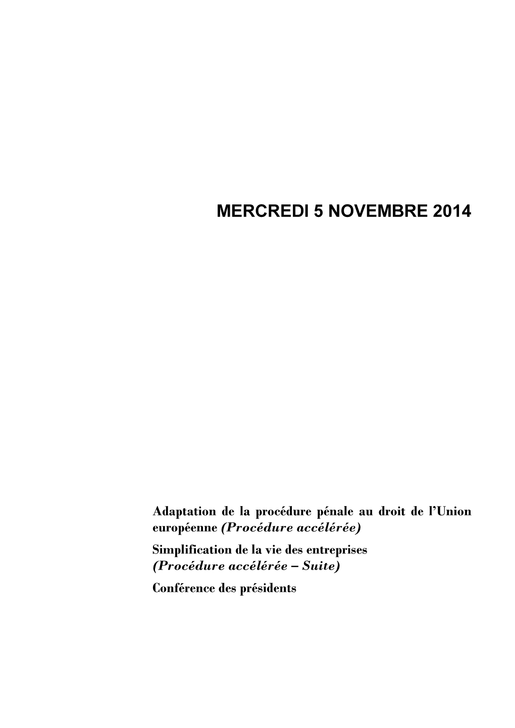 Mercredi 5 Novembre 2014