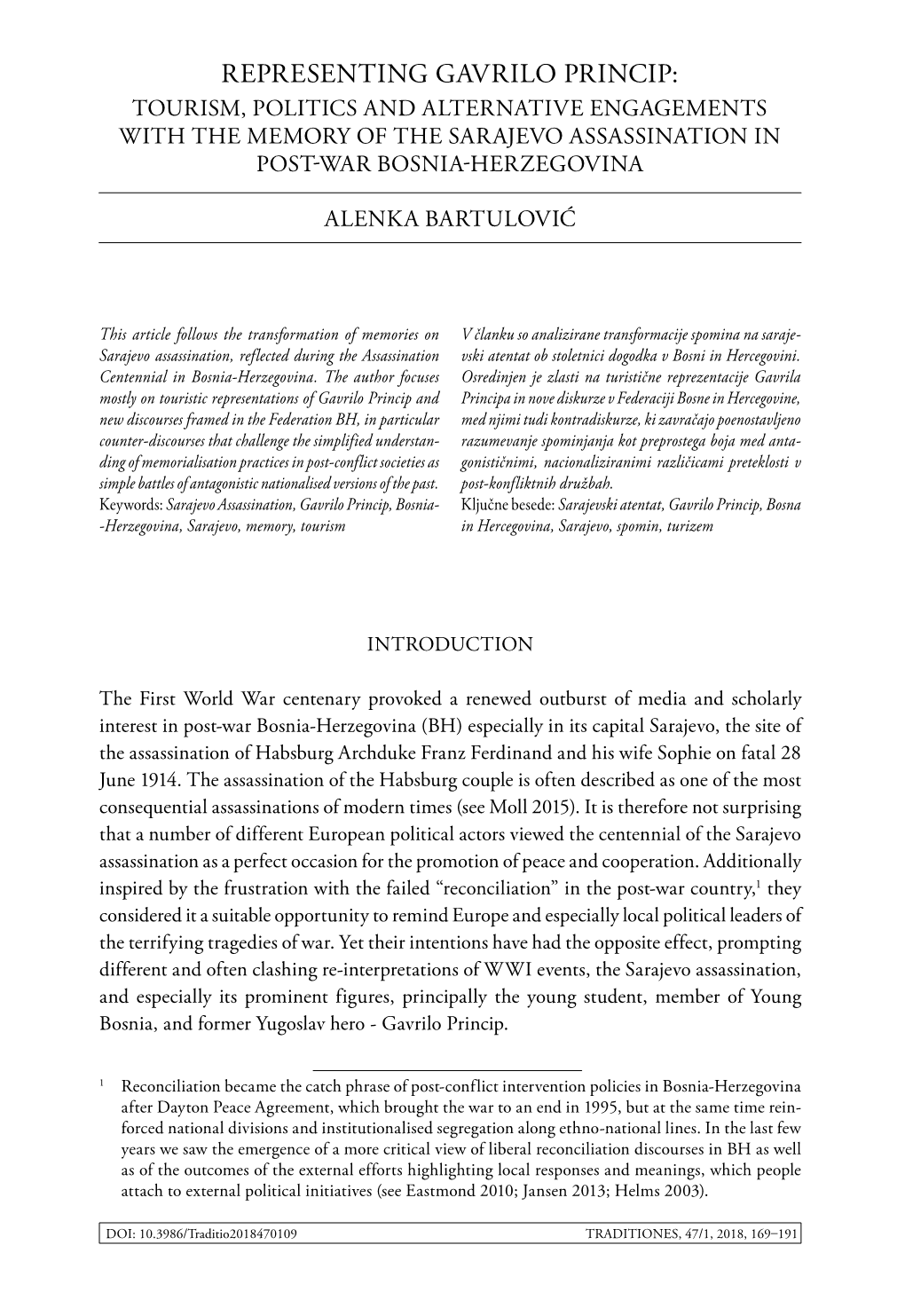 Representing Gavrilo Princip: Tourism, Politics and Alternative Engagements with the Memory of the Sarajevo Assassination in Post-War Bosnia-Herzegovina