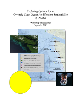 Exploring Options for an Olympic Coast Ocean Acidification Sentinel Site (Oases)