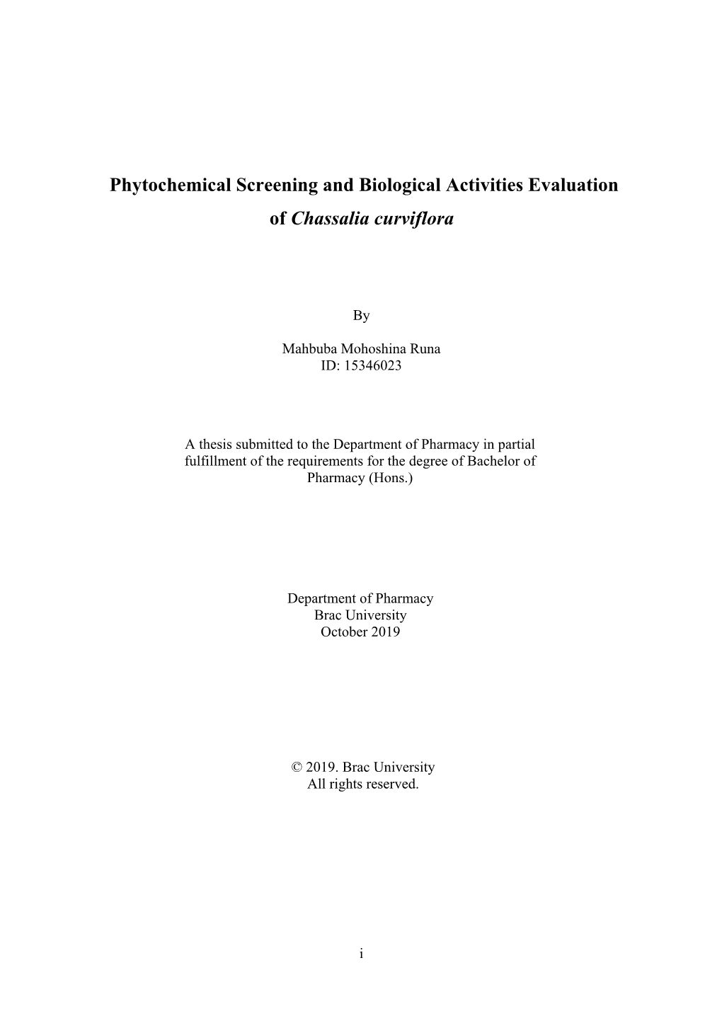 Phytochemical Screening and Biological Activities Evaluation of Chassalia Curviflora