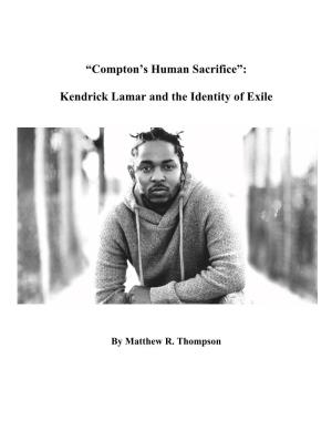 “Compton's Human Sacrifice”: Kendrick Lamar and the Identity of Exile