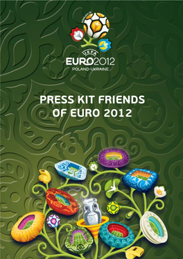 Friends of EURO 2012 Press