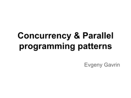 Concurrency & Parallel Programming Patterns