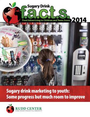 Sugary Drink Marketing to Youth: Some Progress but Much Room to Improve Methods