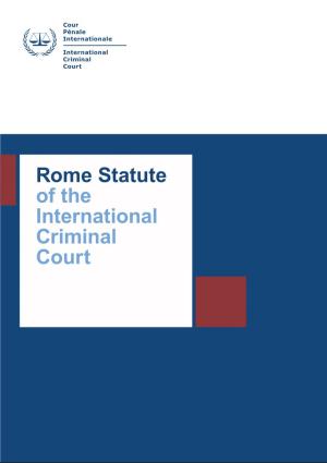 Rome Statute of the International Criminal Court