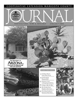 June/July 2003 MASTER GARDENER JOURNAL University of Arizona Cooperative Extension Maricopa County from ME to Y O U Master Gardeners Are Making a Difference