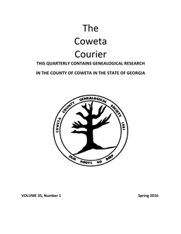 The Coweta Courier THIS QUARTERLY CONTAINS GENEALOGICAL RESEARCH