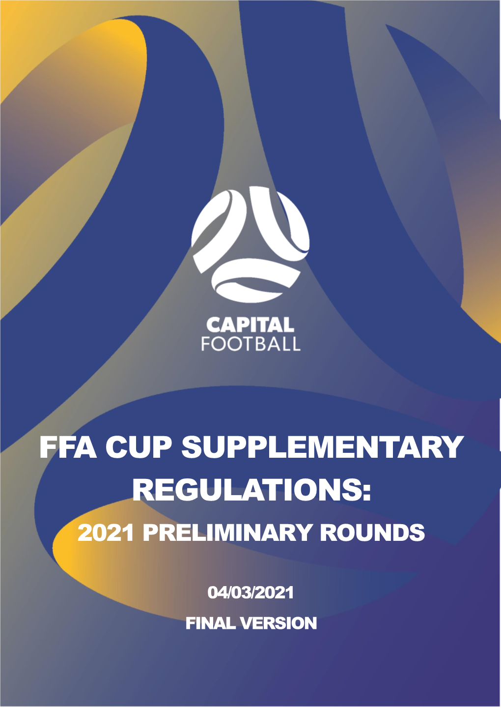 Ffa Cup Supplementary Regulations: 2021 Preliminary Rounds